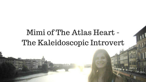 Mimi of The Atlas Heart - The Kaleidoscopic Introvert