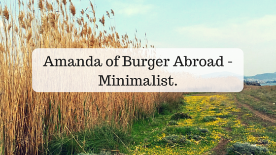 Amanda of Burger Abroad - Minimalist.